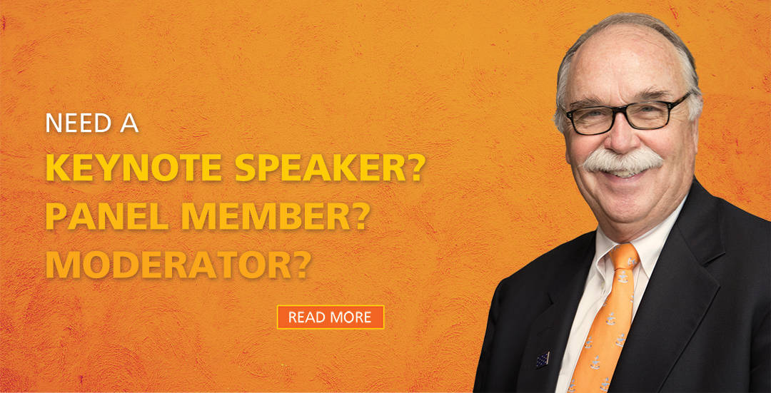 Need a Keynote Speaker? Panel Member? Moderator?